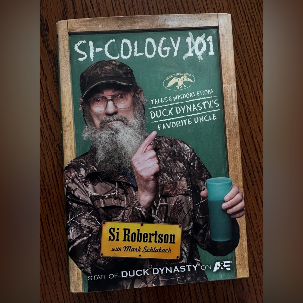 NEW SI-COLOGY DUCK DYNASTY HARDCOVER BOOK
